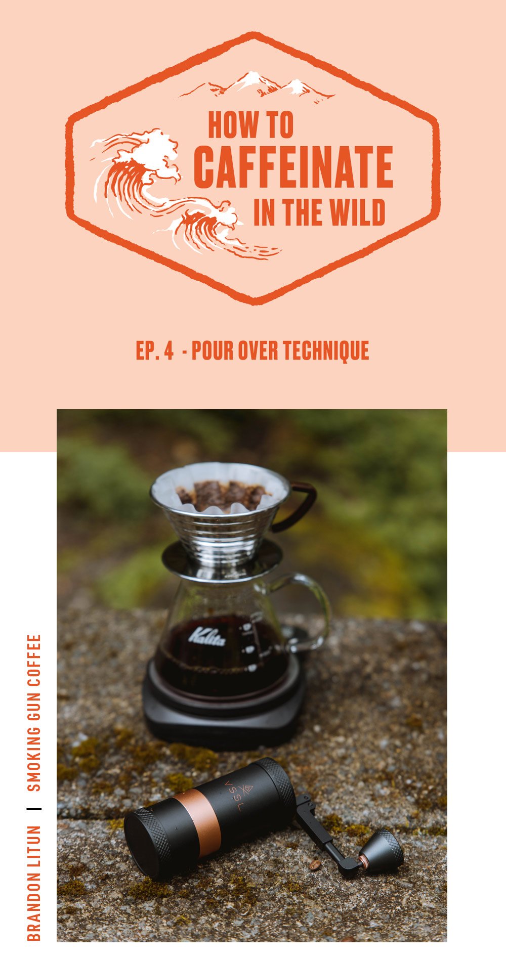 How to Caffeinate in the Wild - Episode 4 (Pour Over)